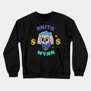 Anita Max Wynn Meme retor Crewneck Sweatshirt